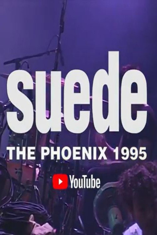 Movie poster for Suede - The Phoenix 1995 (1995)