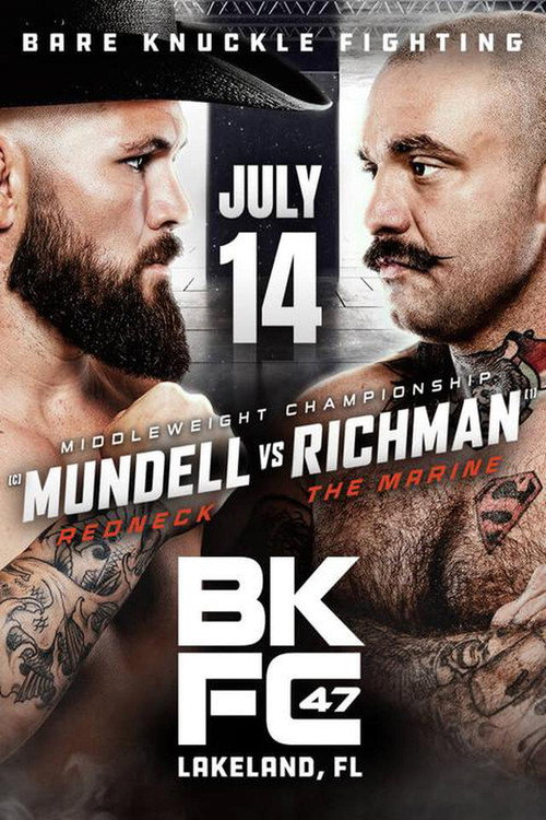 Movie poster for BKFC 47: Mundell vs. Richman (2023)