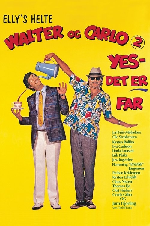 Movie poster for Walter and Carlo, Part II, Yes, It's Daddy (1986)