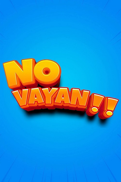 Movie poster for No vayan!!: La película (2023)