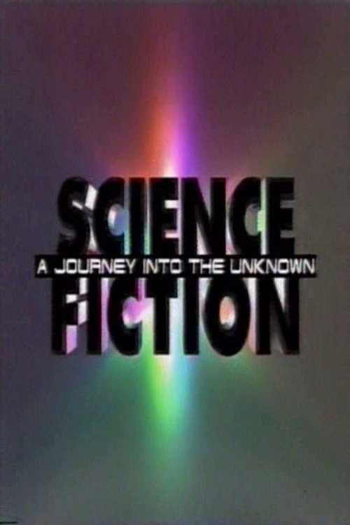 Movie poster for Science Fiction: A Journey Into the Unknown (1994)