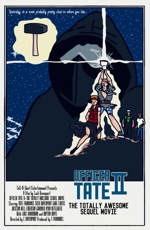 Movie poster for Officer Tate II: The Totally Awesome Sequel Movie (2016)