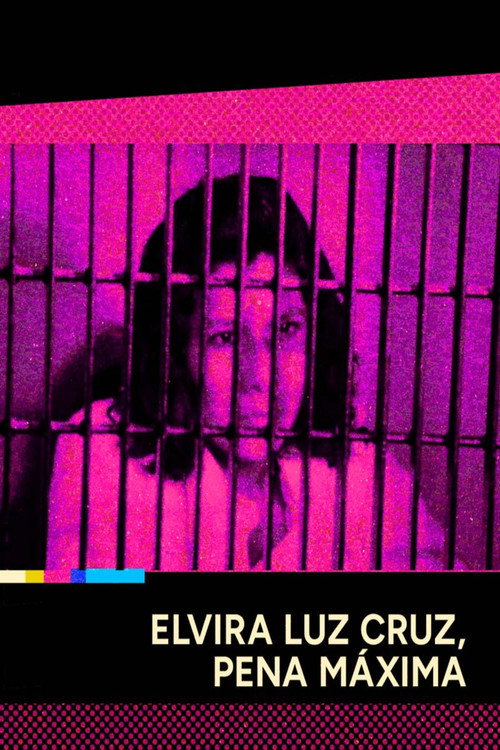 Movie poster for Elvira Luz Cruz, Maximum Sentence (1985)