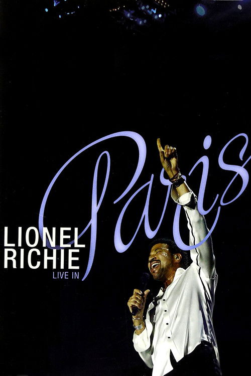 Movie poster for Lionel Richie: Live in Paris - His Greatest Hits and More (2007)