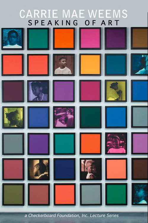 Movie poster for Carrie Mae Weems: Speaking of Art (2012)