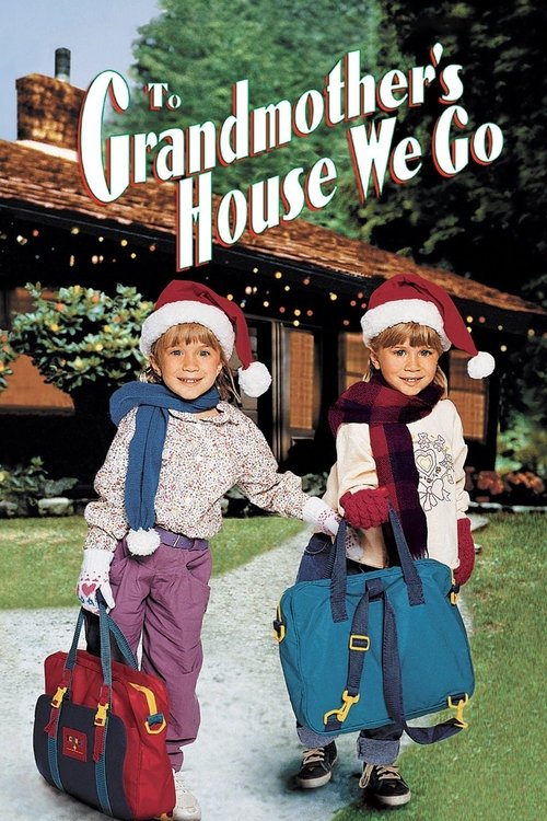 Movie poster for To Grandmother's House We Go (1992)