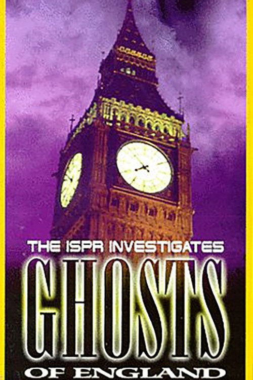 Movie poster for ISPR Investigates: Ghosts of England (1999)