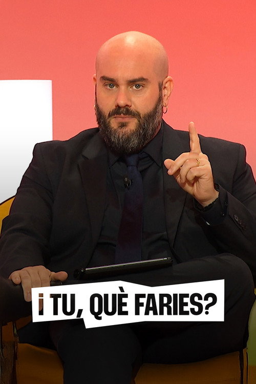 Series poster for I tu què faries? (2026)