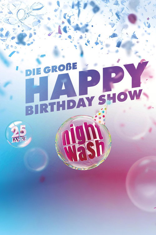 Movie poster for 25 Jahre NightWash - Die große Happy Birthday Show (2025)