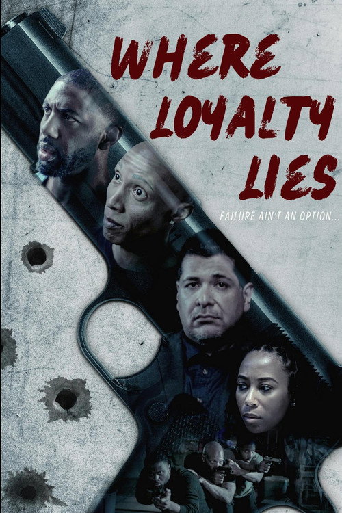 Movie poster for Where Loyalty Lies