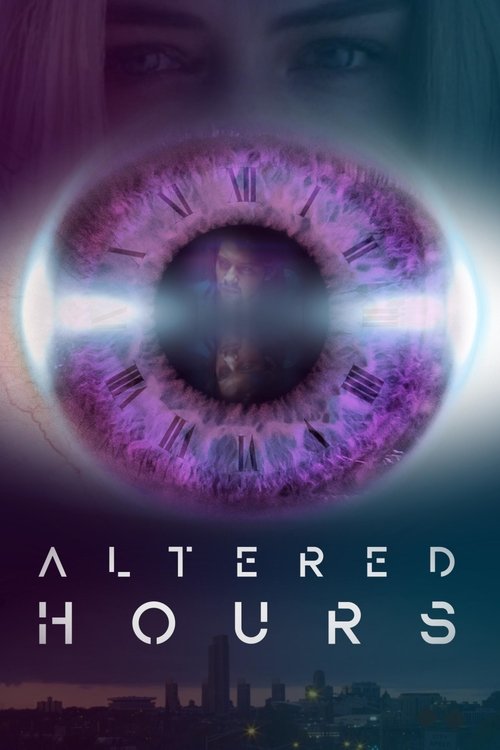 Movie poster for Altered Hours (2016)