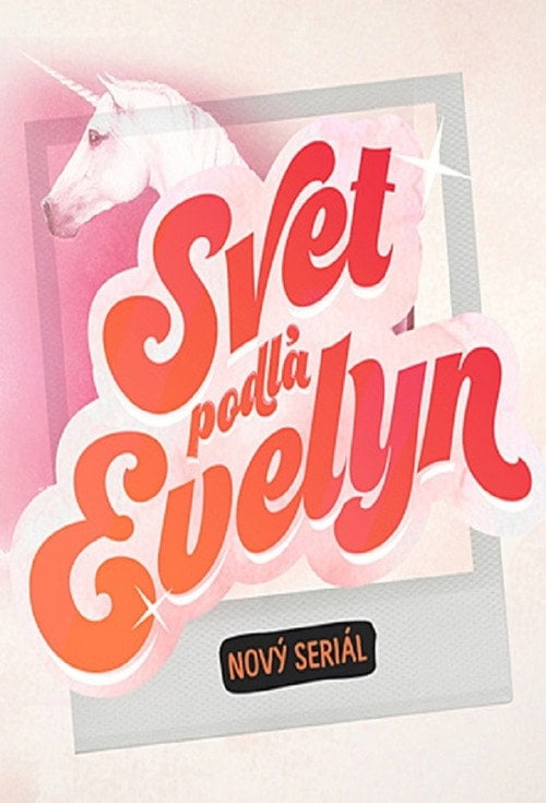 Series poster for Svet podľa Evelyn (2015)