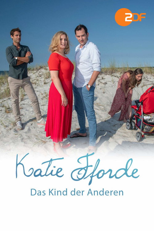 Movie poster for Katie Fforde - Das Kind der Anderen (2019)