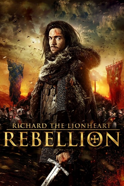 Movie poster for Richard the Lionheart: Rebellion (2015)