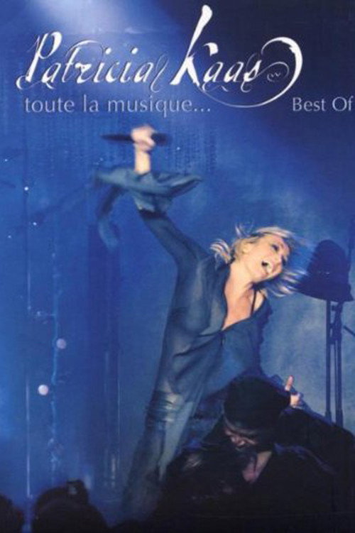 Movie poster for Patricia Kaas - Toute la Musique (2005)
