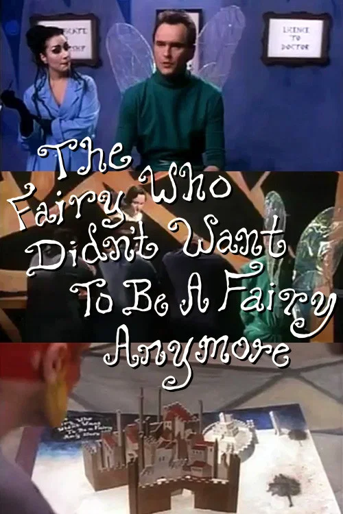 Movie poster for The Fairy Who Didn't Want To Be A Fairy Anymore (1992)