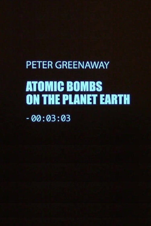 Movie poster for Atomic Bombs on the Planet Earth (2012)