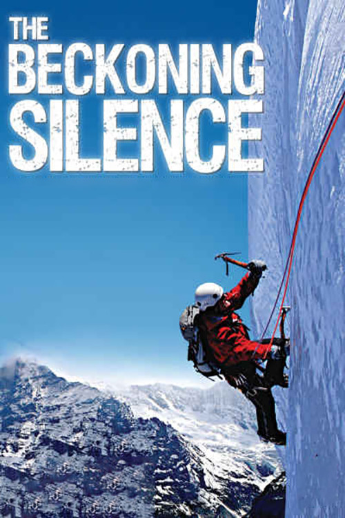 Movie poster for The Beckoning Silence (2007)