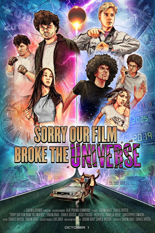 Movie poster for Sorry Our Film Broke the Universe (2025)
