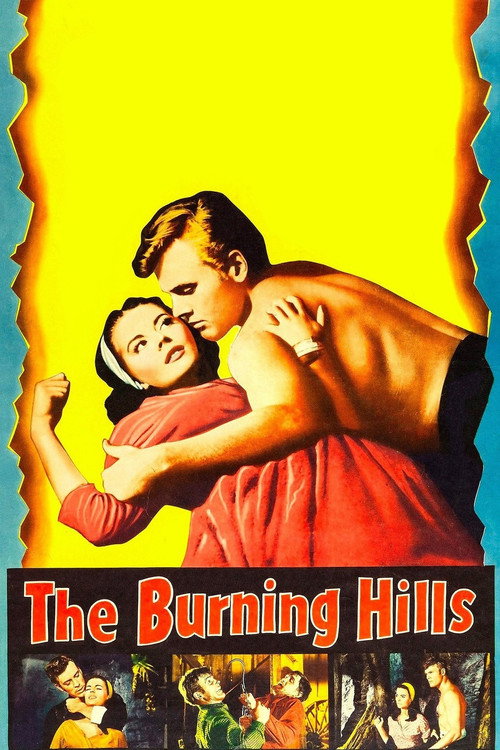 Movie poster for The Burning Hills (1956)