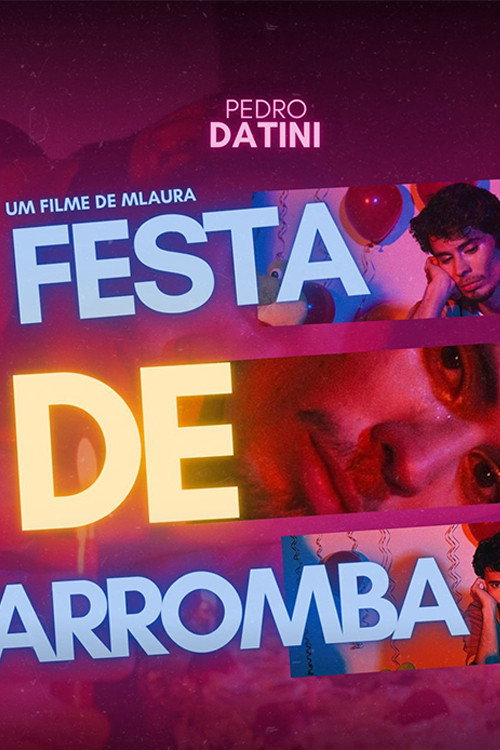 Movie poster for Festa de Arromba (2024)