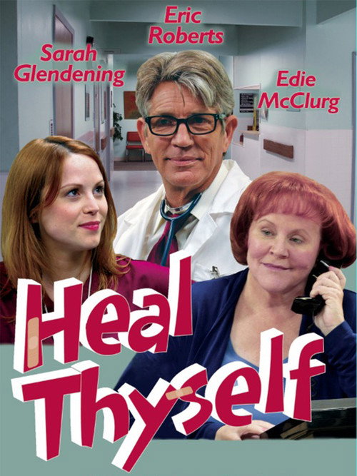 Movie poster for Heal Thyself (2012)