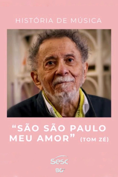 Movie poster for História de Música: "São São Paulo Meu Amor" (2026)
