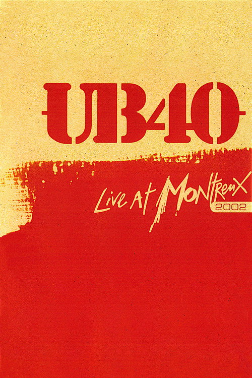Movie poster for UB40: Live At Montreux 2002 (2002)