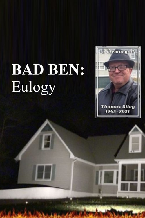 Movie poster for Bad Ben: Eulogy (2022)
