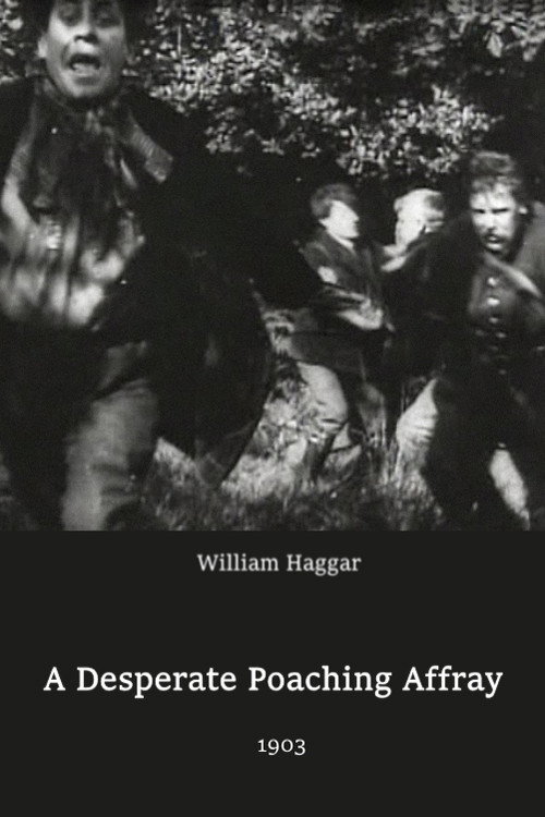 Movie poster for Desperate Poaching Affray (1903)