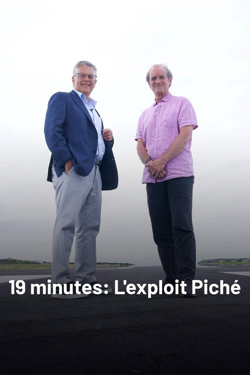 Movie poster for 19 minutes : l'exploit Piché (2021)