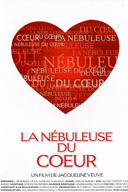 Movie poster for La nébuleuse du cœur (2005)
