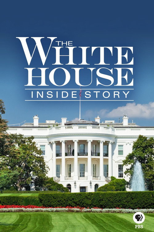 Movie poster for The White House: Inside Story (2017)