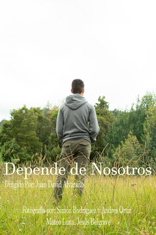 Movie poster for Depende de Nosotros (2021)