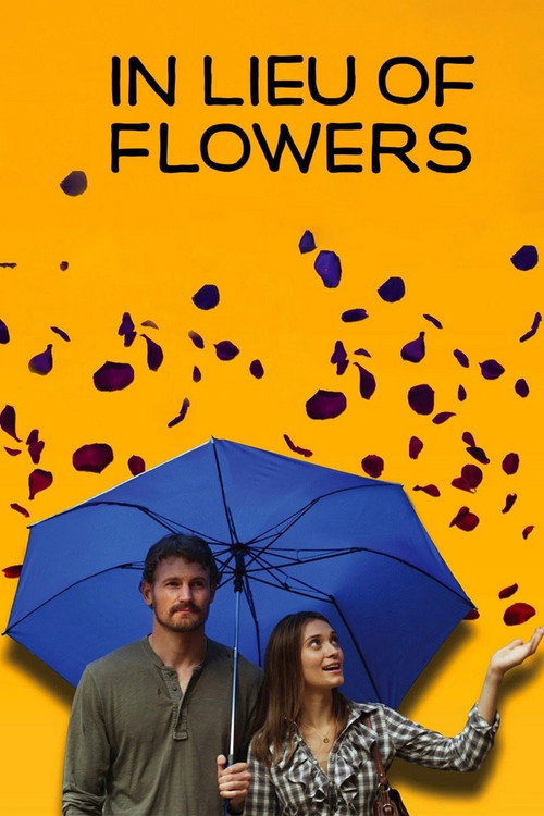 Movie poster for In Lieu of Flowers (2013)