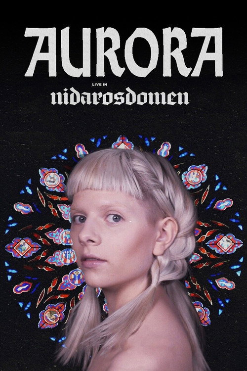 Movie poster for AURORA - Live in Nidarosdomen (2017)