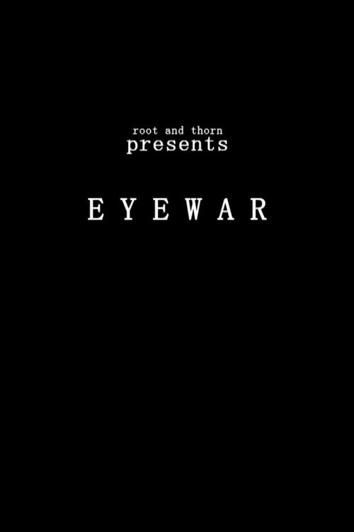 Movie poster for Eyewar (2013)