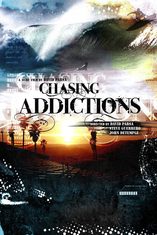 Movie poster for Chasing Addictions (2013)