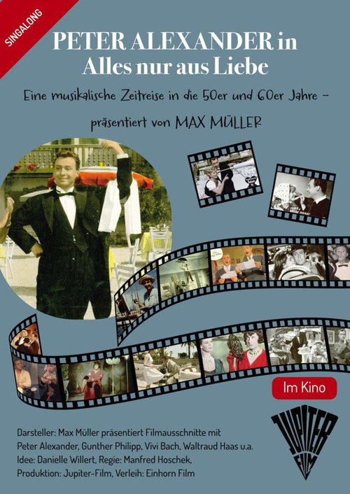 Movie poster for Peter Alexander - Alles nur aus Liebe (2026)