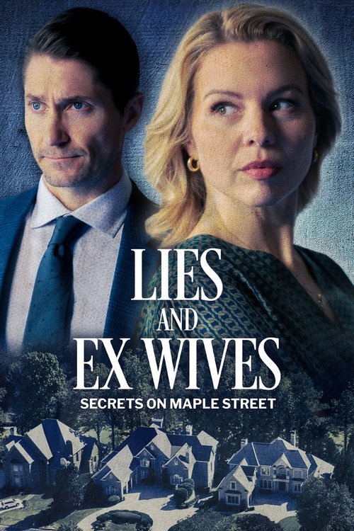 Movie poster for Lies and Ex Wives: Secrets on Maple Street (2024)