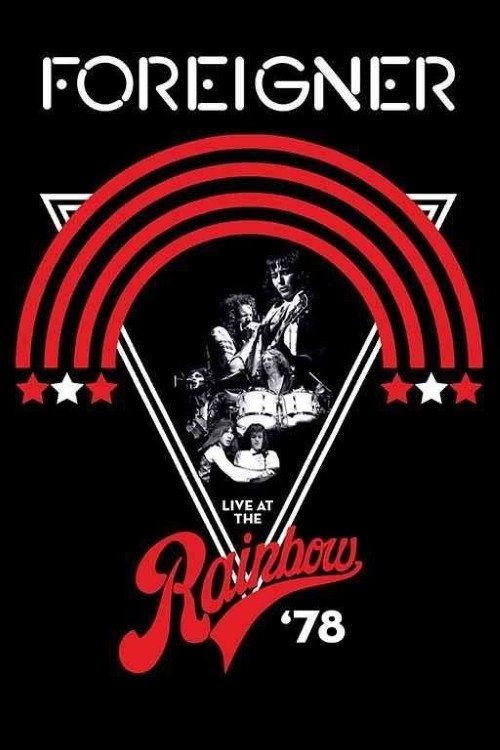 Movie poster for Foreigner - Live at the Rainbow '78 (1978)