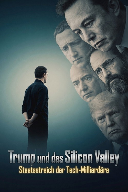 Movie poster for Trump und das Silicon Valley -  Staatsstreich der Tech-Milliardäre (2025)