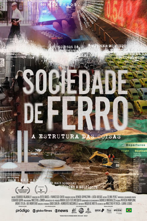 Movie poster for Sociedade de Ferro – A Estrutura das Coisas (2024)