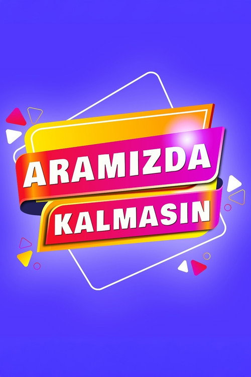 Aramızda Kalmasın poster