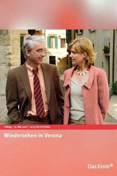 Movie poster for Wiedersehen in Verona (2007)