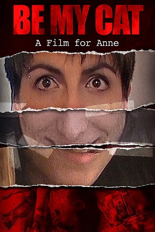 Movie poster for Be My Cat: A Film for Anne (2015)