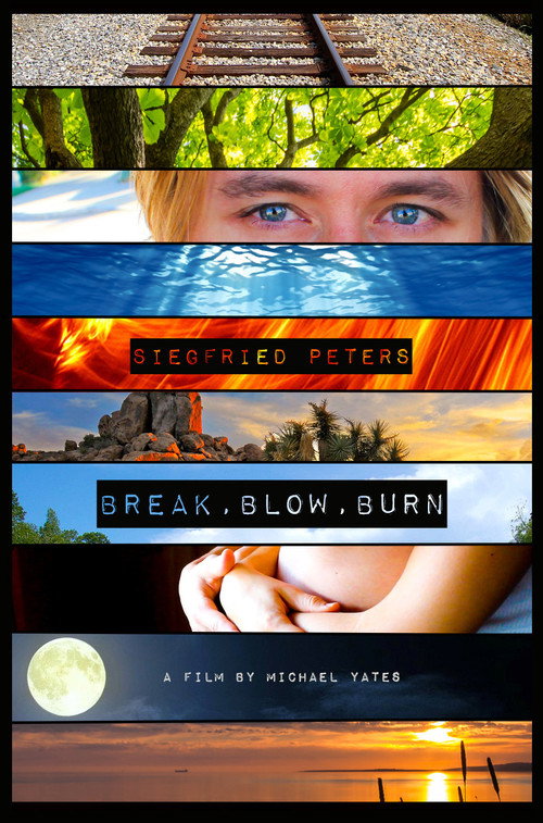Movie poster for Break, Blow, Burn (2016)
