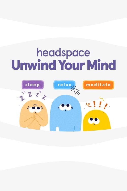 Movie poster for Headspace: Unwind Your Mind (2021)