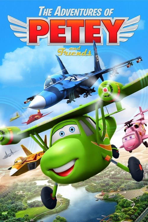 Movie poster for The Adventures of Petey and Friends (2016)