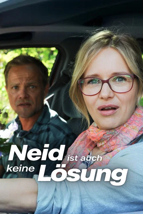 Movie poster for Neid ist auch keine Lösung (2016)